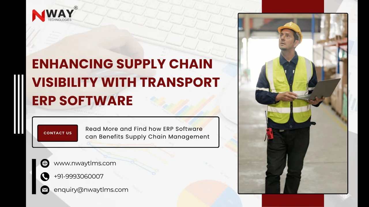 Transport ERP Software : Enhance Supply Chain Visibility